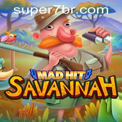 MadHitSavannah: A Deep Dive into the Thrilling World of SUPER7.games