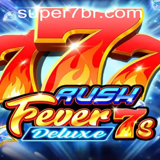 Unveiling RushFever7sDeluxe: An In-Depth Exploration of the Game Dynamics by SUPER7.games
